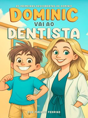cover image of Dominic vai ao dentista
